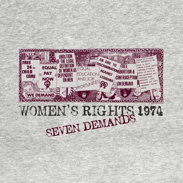 7 Demands Women's Reproductive Rights 1974 by Pandora's Tees